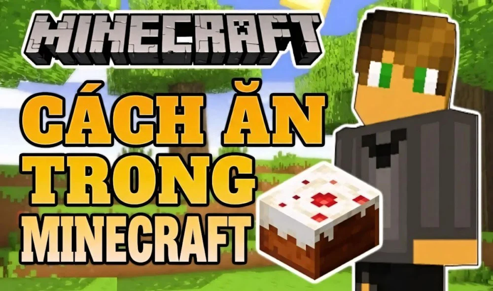 Cách Ăn Trong Minecraft | Cơ Chế Hunger, Ăn Táo, Ăn Thịt,... Sinh Tồn