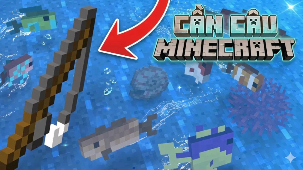 Cách Chế Tạo Cần Câu Trong Minecraft | Câu Cá, Câu Cà Rốt, Câu Nấm (Có Ảnh)
