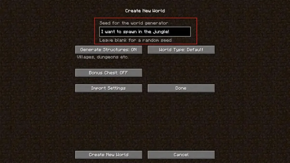 Single Player > Create New World > More World Options > Nhập Seed