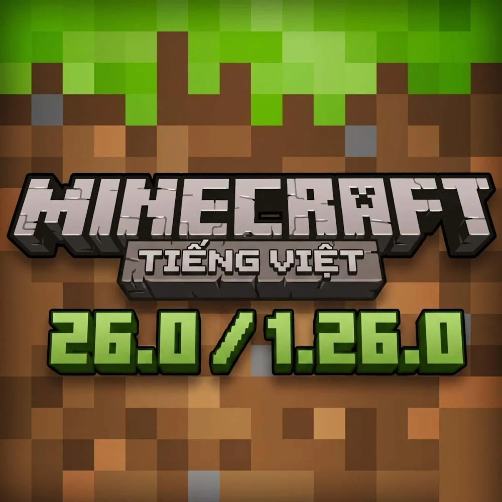 Minecraft 26.0 | Bedrock Edition Và Bước Nhảy Vọt Phiên Bản 26