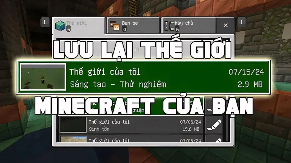 Lưu world Minecraft PE Android iOS và chuyển sang PC
